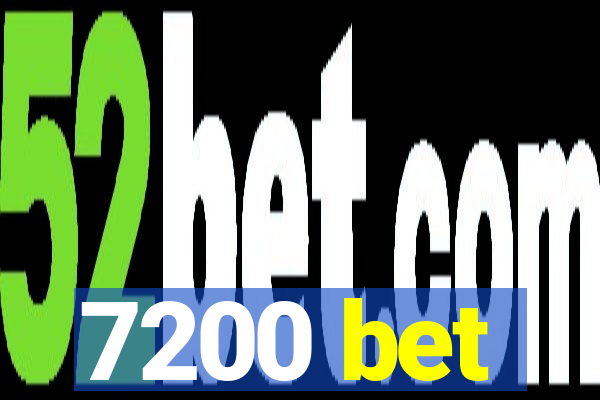 7200 bet